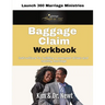 BAGGAGE CLAIM Workbook