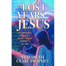 The Lost Years of Jesus