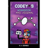 Codey-B's Guide to Self-Care and Tech Learning: Achieve your best self with Codey-B's self-care and tech resources