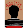 Audience of One: Stories of Stage, Screen, and Solitude