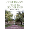 First in Law, First in Leadership: William & Mary