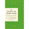 The Magic in Your Mind: The Complete and Original Edition with Added Bonus Material