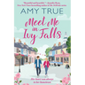 Meet Me in Ivy Falls
