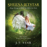 Sheena Jetstar: Brings Messages of HOPE & LOVE to the World