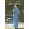 An Amish Paradox: Diversity & Change in the World's Largest Amish Community