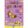 Amelia Bedelia Chapter Book #4: Amelia Bedelia Goes Wild!