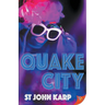 Quake City