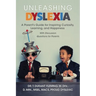 Unleashing Dyslexia: A Parent's Guide for Inspiring Curiosity, Learning, and Happiness