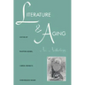 Literature and Aging: An Anthology