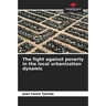 The fight against poverty in the local urbanization dynamic