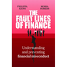 The Fault Lines of Finance: Understanding and Preventing Financial Misconduct
