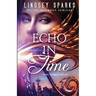 Echo in Time: An Egyptian Mythology Time Travel Romance