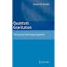 Quantum Gravitation: The Feynman Path Integral Approach