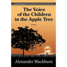 The Voice of the Children in the Apple Tree