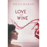 Love and Wine