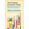 The Postwar Economic Order: National Reconstruction and International Cooperation