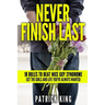 Never Finish Last: 18 Rules to Beat Nice Guy Syndrome - Get the Girls and Life Y