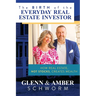 The Birth of the Everyday Real Estate Investor: How Real Estate, Not Stocks, Creates Wealth