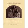 Haudenosaunee: Portraits of the Firekeepers, the Onondaga Nation