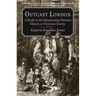 Outcast London: A Study in the Relationship Between Classes in Victorian Society