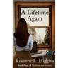 A Lifetime Again: Book Four of Orphans and Inmates