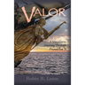 Valor: A Messianic Journey Through Proverbs 31