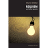 Requiem: & Other Poems