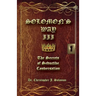 Solomon's Way III; The Secrets of Seductive Conversation