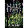 Muddy Hearts