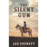 The Silent Gun