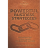 Powerful Business Strategies: Implementing Core Values For Business Success