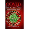 COVID From 19 to Zero