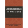 African Americans in the Human Sciences: Challenges and Opportunities