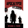 Apocalypse: Toy Soldiers Book One