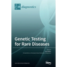 Genetic Testing for Rare Diseases