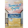 Promises of August