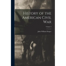 History of the American Civil War; Volume 3