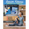 Senior Fitness Ultimate 2-in-1 Collection-Chair Yoga & Wall Pilates: Unlock Your Ultimate Potential With Fast & Fun Routines for Fitness, Balance, Mob