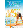 For the Love of Summer