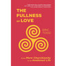 The Fullness of Love: From Mere Churchianity to an Awakened Life