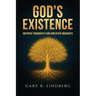 God's Existence: Deeper Thoughts for Greater Insights