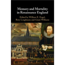 Memory and Mortality in Renaissance England