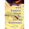 Demand and Supply View In Social Economy