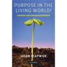 Purpose in the Living World?