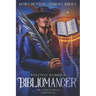 Bibliomancer: A Completionist Chronicles Series