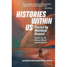Histories Within Us