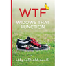 WTF: Widows That Function