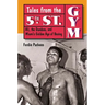 Tales from the 5th St. Gym: Ali, the Dundees, and Miami's Golden Age of Boxing