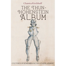 The Thun-Hohenstein Album: Cultures of Remembrance in a Paper Armory