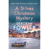 A St Ives Christmas Mystery: The Must-Read Festive Cosy Crime Mystery